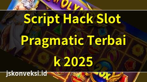 Script Hack Slot Pragmatic Terbaik 2025 | Cara Hack Slot Pragmatic dengan Script | Rahasia Menang Slot Pragmatic Pakai Script | Script Hack Slot Pragmatic Gratis